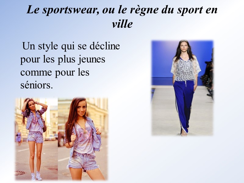 Le sportswear, ou le règne du sport en ville     